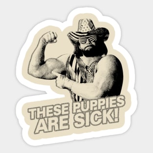 RANDY THESE PUPPIES ARE SICK Sticker